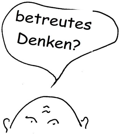 betreutes Denken